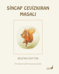 Beatrix Potter Sincap Cevizkıran Masalı - Everest Çocuk