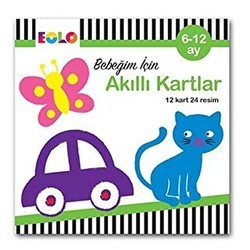 Bebeğim İçin Akıllı Kartlar - 6-12 Ay - Eolo Yayıncılık
