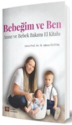 Bebeğim ve Ben - İstanbul Tıp Kitabevi