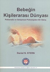 Bebeğin Kişilerarası Dünyası - Psikoterapi Enstitüsü