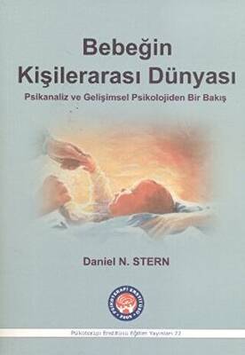 Bebeğin Kişilerarası Dünyası - 1