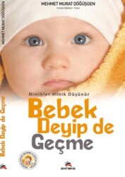 Bebek Deyip de Geçme - Ekinoks Yayın Grubu