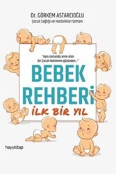 Bebek Rehberi İlk Bir Yıl - Hayykitap
