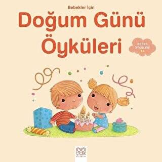 Bebekler İçin Doğum Günü Öyküleri - 1