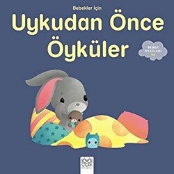 Bebekler İçin Uykudan Önce Öyküler - 1001 Çiçek Kitaplar