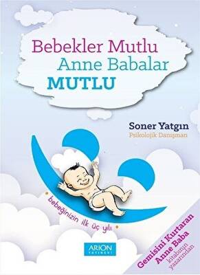 Bebekler Mutlu Anne Babalar Mutlu - 1