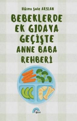 Bebeklerde Ek Gıdaya Geçişte Anne Baba Rehberi - 1