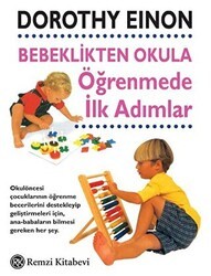 Bebeklikten Okula Öğrenmede İlk Adımlar - Remzi Kitabevi