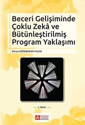 Beceri Gelişiminde Çoklu Zeka ve Bütünleştirilmiş Program Yaklaşımı - Pegem Akademi Yayıncılık