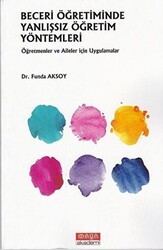 Beceri Öğretiminde Yanlışsız Öğretim Yöntemleri - Maya Akademi Yayınları