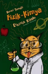 Beceri Temelli Fizik ve Kimya Etkinlik Kitabı - Mahlas Çocuk Yayınları