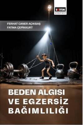 Beden Algısı ve Egzersiz Bağımlılığı - 1