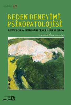 Beden Deneyimi Psikopatolojisi - 1