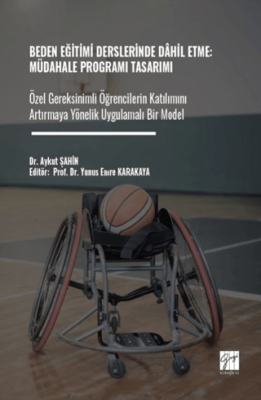 Beden Eğitimi Derslerinde Dahil Etme: Müdahale Programı Tasarımı - 1