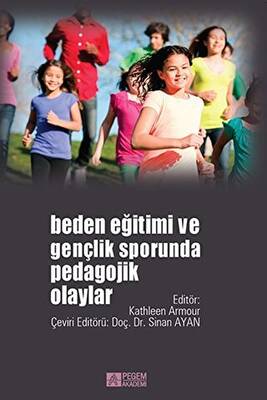 Beden Eğitimi ve Gençlik Sporunda Pedagojik Olaylar - 1