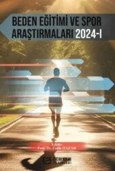 Beden Eğitimi ve Spor Araştırmaları 2024-1 - Efe Akademi Yayınları