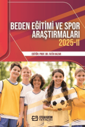 Beden Eğitimi ve Spor Araştırmaları 2025 - 2 - Efe Akademi Yayınları