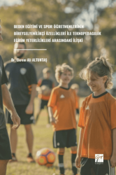 Beden Eğitimi Ve Spor Öğretmenlerinin Bireysel Yenilikçi Özellikleri Ile Teknopedagojik Eğitim Yeterlilikleri Arasındaki İlişki - Gazi Kitabevi