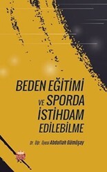 Beden Eğitimi ve Sporda İstihdam Edilebilme - Nobel Bilimsel Eserler