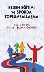 Beden Eğitimi ve Sporda Toplumsallaşma - Gece Kitaplığı