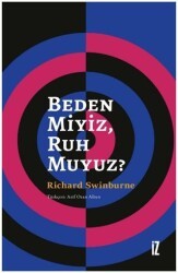 Beden Miyiz, Ruh Muyuz? - İz Yayıncılık