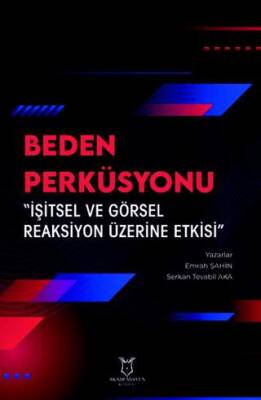 Beden Perküsyonu “İşitsel ve Görsel Reaksiyon Üzerine Etkisi” - 1