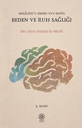 Mesalihu`l Ebdan ve`l Enfüs Beden ve Ruh Sağlığı - Endülüs Kitap