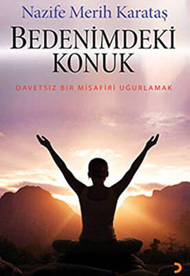 Bedenimdeki Konuk - 1