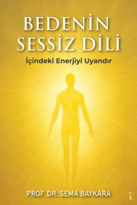 Bedenin Sessiz Dili - 1