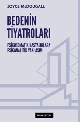Bedenin Tiyatroları - 1