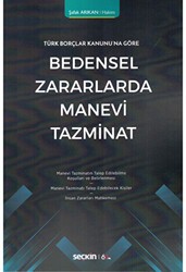 Bedensel Zararlarda Manevi Tazminat - Seçkin Yayıncılık