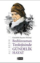 Bediüzzaman Teolojisinde Gündelik Hayat - Etkileşim Yayınları