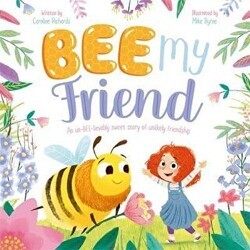 Bee My Friend - Autumn Publishing