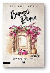 Begonvil Rüyası - Çınaraltı Yayınları
