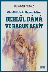 Behlül Dana ve Harun Reşit - Akıl Fikir Yayınları