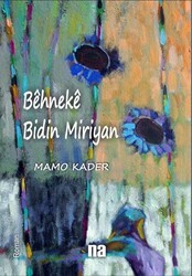 Behneke Bidin Miriyan - Na Yayınları