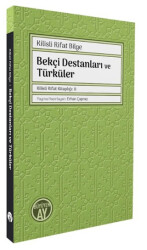 Bekçi Destanları ve Türküler - Büyüyen Ay Yayınları