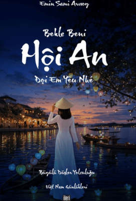 Bekle Beni Hoi An - 1