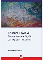 Beklenen Fayda ve Deneyimlenen Fayda - Ekin Basım Yayın