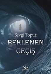 Beklenen Geçiş - Potkal Kitap Yayınları