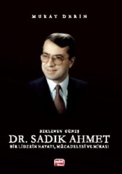 Beklenen Güneş Dr. Sadık Ahmet - Nobel Bilimsel Eserler