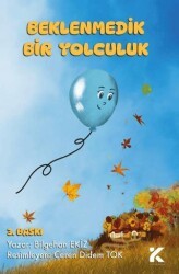 Beklenmedik Bir Yolculuk - Kiba Yayımcılık