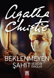 Beklenmeyen Şahit ve Diğer Öyküler - Altın Kitaplar