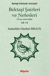 Bektaşi Şairleri ve Nefesleri 1-2. Cilt - 1