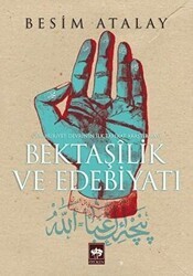 Bektaşilik ve Edebiyatı - Ötüken Neşriyat