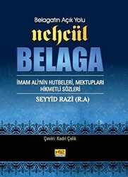 Belagatın Açık Yolu Nehcül Belaga - Mir Yayınları