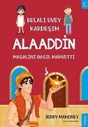 Belalı Üvey Kardeşim Alaaddin Masalını Nasıl Mahvetti? - Sola Unitas