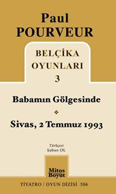 Belçika Oyunları 3 Babamın Gölgesinde Sivas - 2 Temmuz 1993 - 1