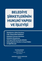 Belediye Şirketlerinin Hukuki Yapısı ve İşleyişi - 1