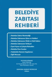 Belediye Zabıtası Rehberi - Kamusal Hukuk Yayıncılık